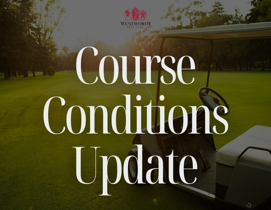Course Conditions Update